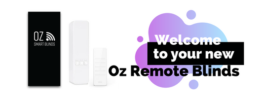 Oz Remote Blinds Starter Guide